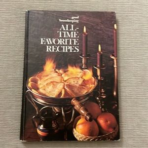 Good Housekeeping: ALL TIME FAVORITE RECIPES